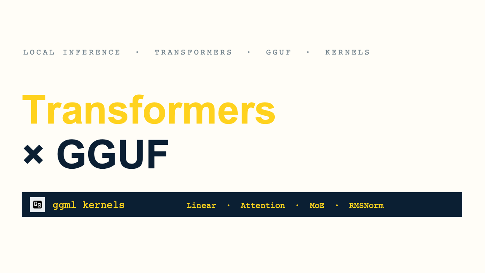 미색 바탕에 노란 'Transformers × GGUF' 글자와 ggml 커널 목록 띠가 놓인 허깅페이스 블로그 썸네일.